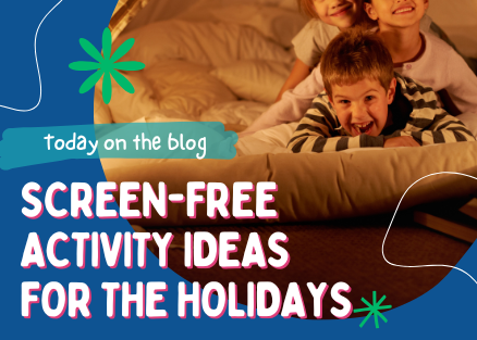 Screen free ideas for children